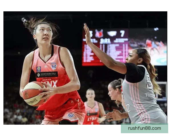 韩旭瞄准WNBA复出全力备战 经纪团队加速推进运作